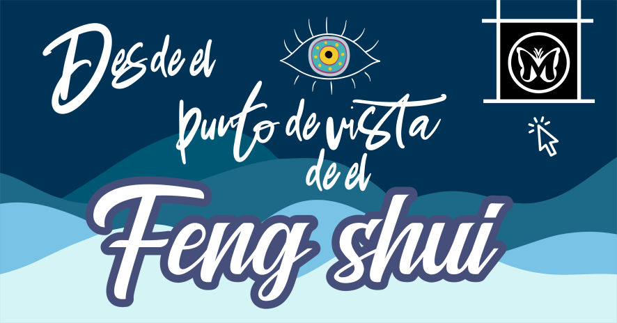 Desde el punto de vista del feng shui